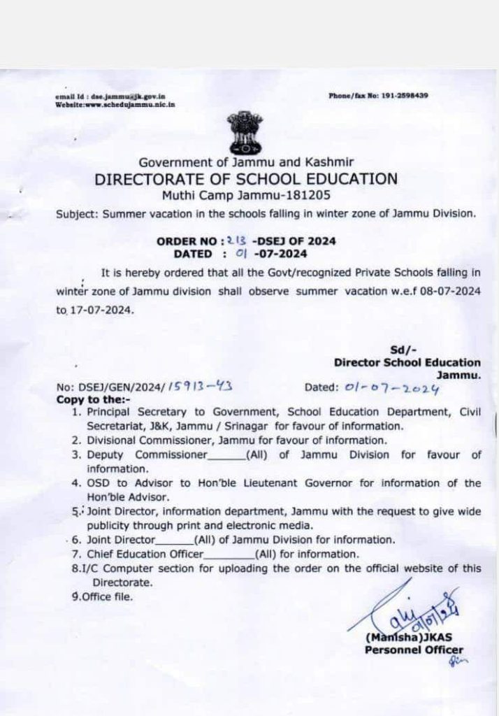 Summer vacation for Jammu Division shall be observed from 08/07/2024 to 17/07/2024.