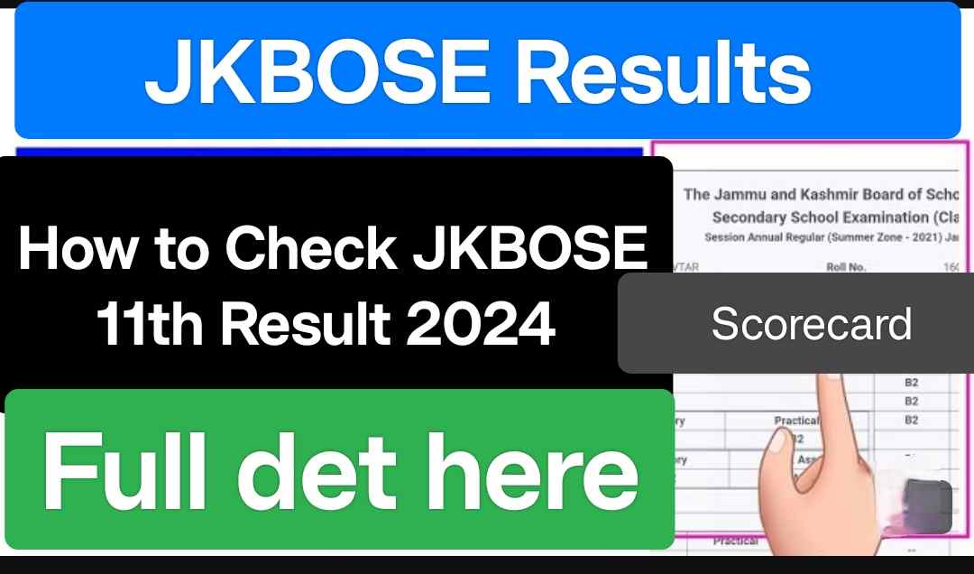 Jkbose Results ; How to JKBOSE 11th Result 2024 ,Here Complete Detail