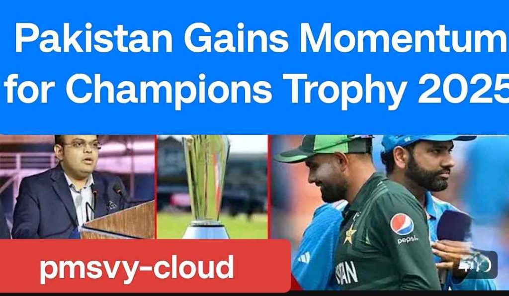 Pakistan Gains Momentum for Champions Trophy 2025