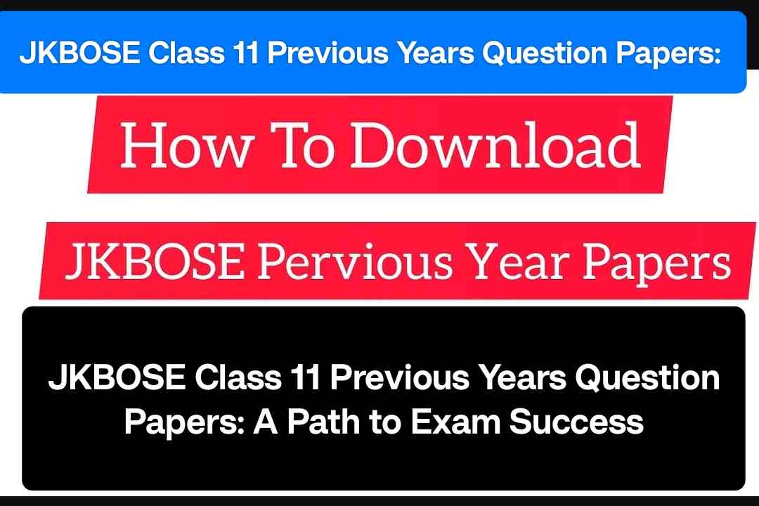 JKBOSE Class 11 Previous Years Question Papers: A Path to Exam Success