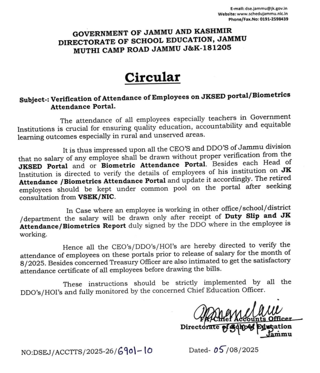 *No Salary Without Biometric Attendance Verification: DSEJ.*